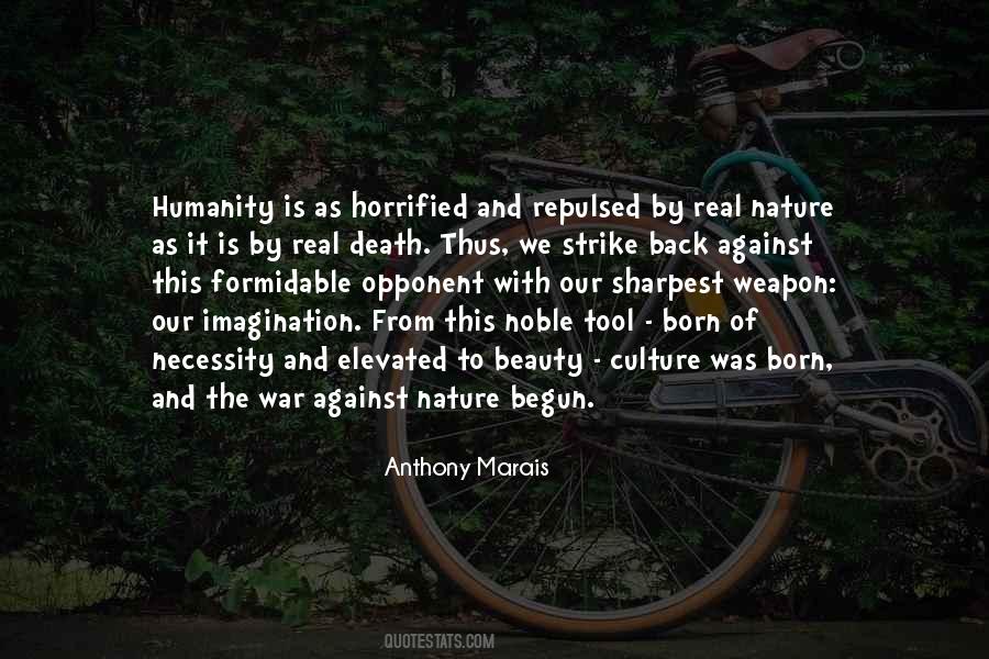 Quotes About The Nature Of War #270231