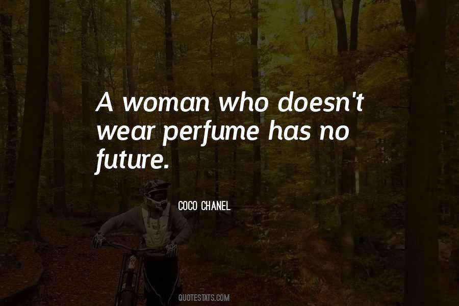 Quotes About Perfume From Coco Chanel #1587088