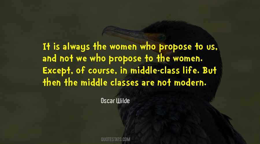 Quotes About Middle Class Life #1730288