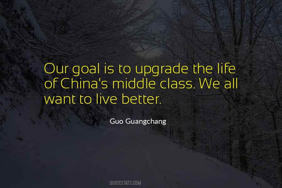 Quotes About Middle Class Life #1828900