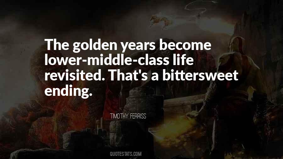 Quotes About Middle Class Life #1870871