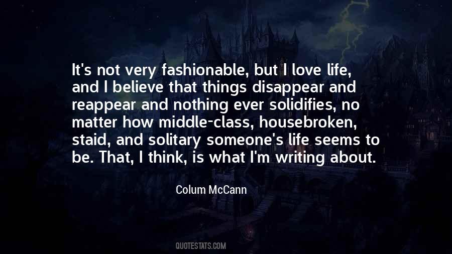 Quotes About Middle Class Life #263899