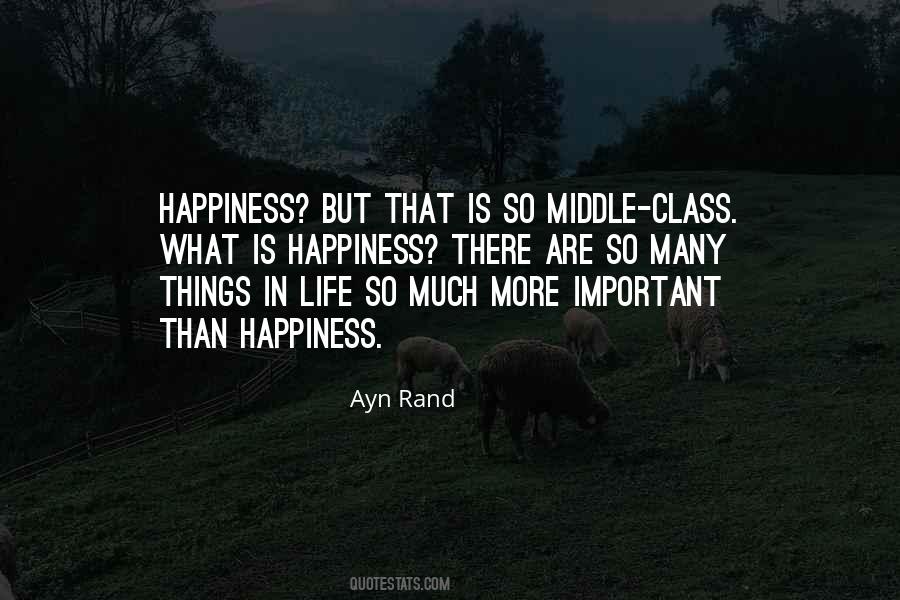 Quotes About Middle Class Life #408187