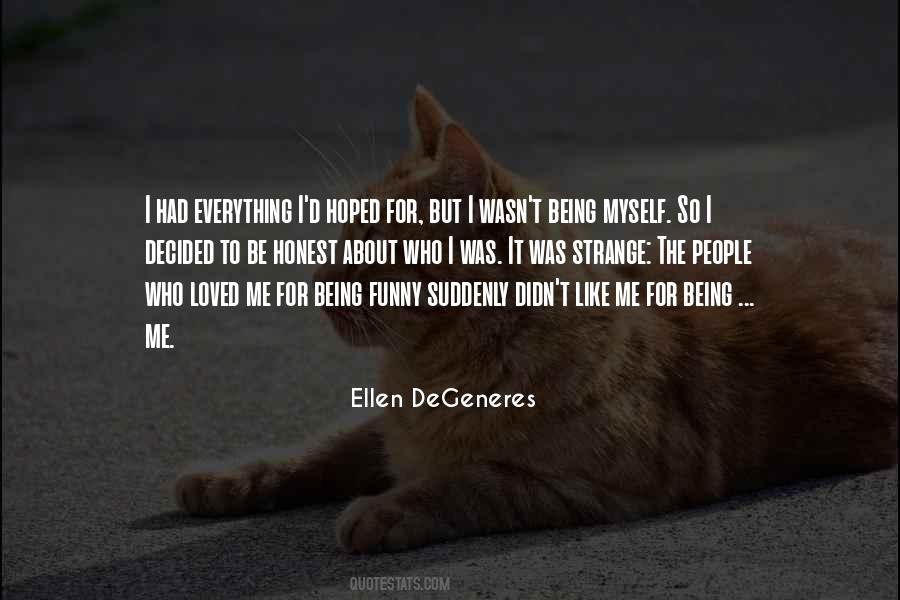 Quotes About Being Me #1227458
