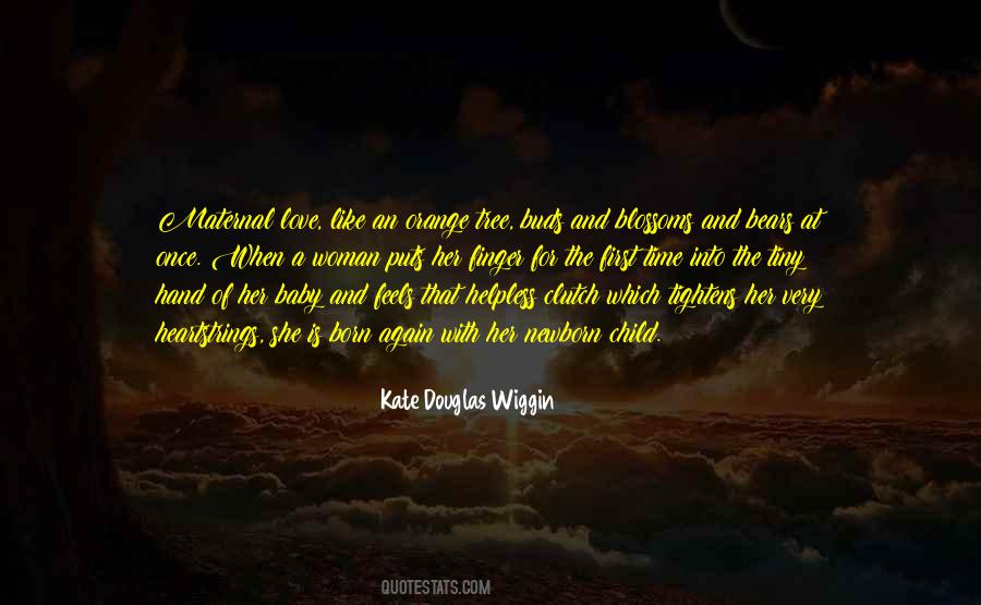 Quotes About Maternal Love #1013955