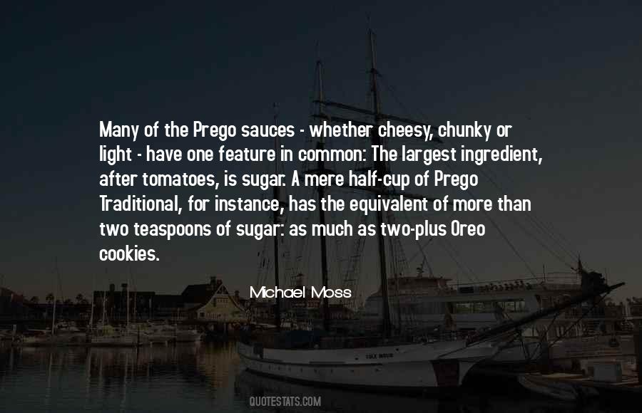 One Ingredient Quotes #1294121