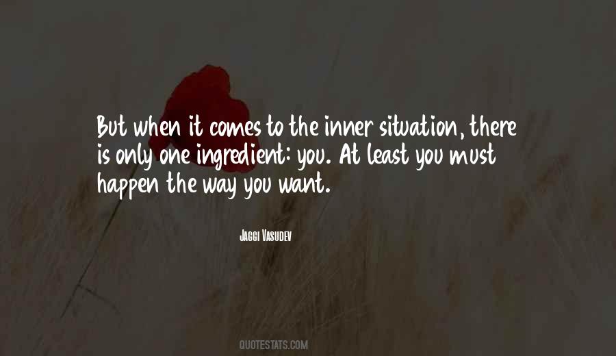 One Ingredient Quotes #1336625