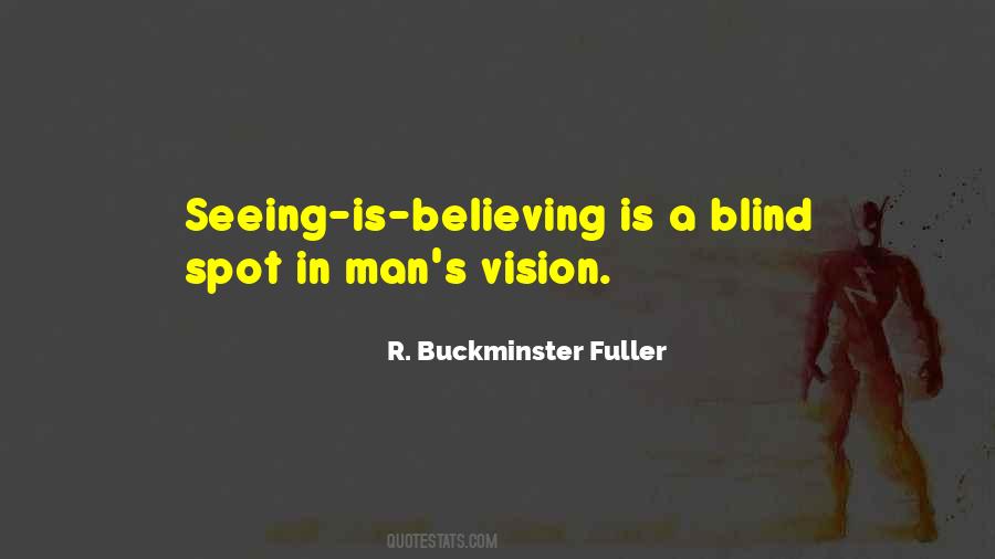 Quotes About Vision Seeing #1461664