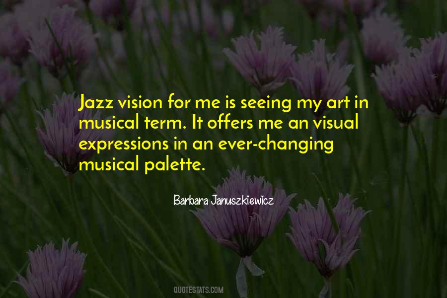 Quotes About Vision Seeing #701042