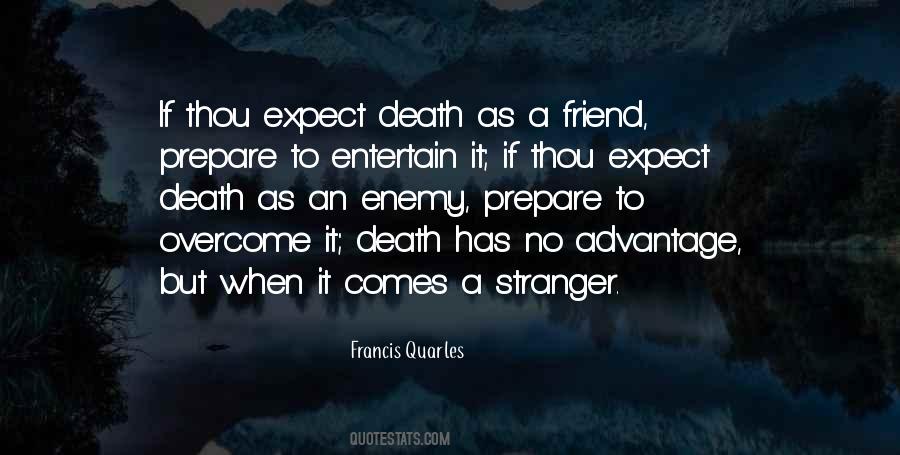 Quotes About Death As A Friend #1277123