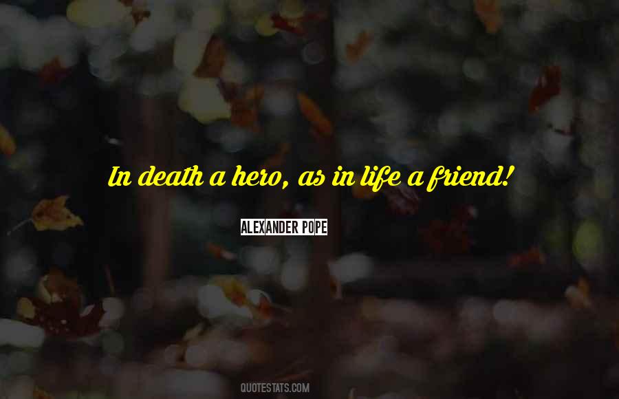 Quotes About Death As A Friend #1334608
