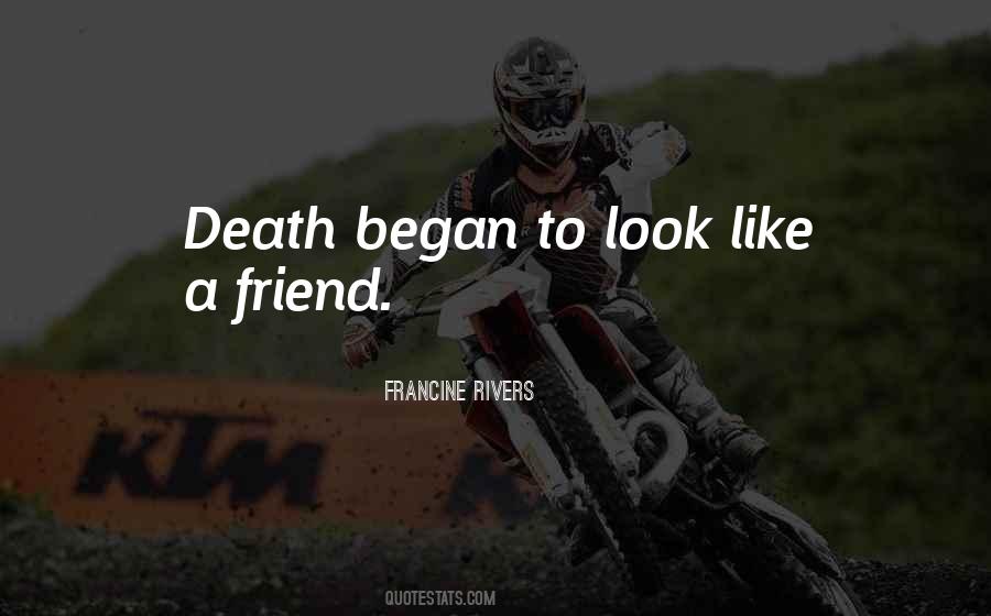 Quotes About Death As A Friend #273835