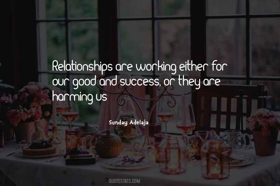 Quotes About Good Working Relationship #1853735