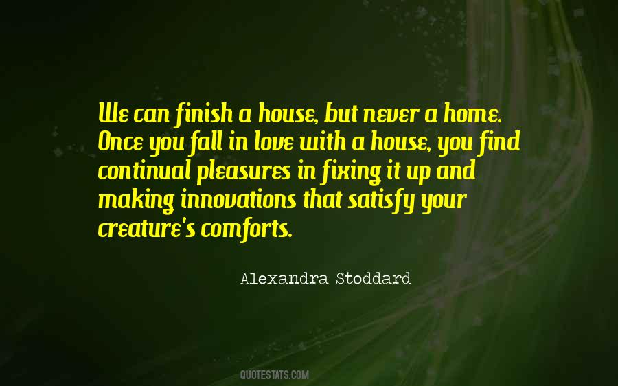 Quotes About Comforts Of Home #146831