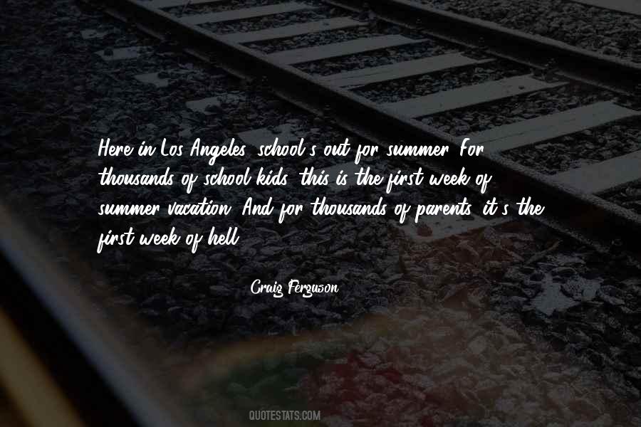 Quotes About School's Out #1353598