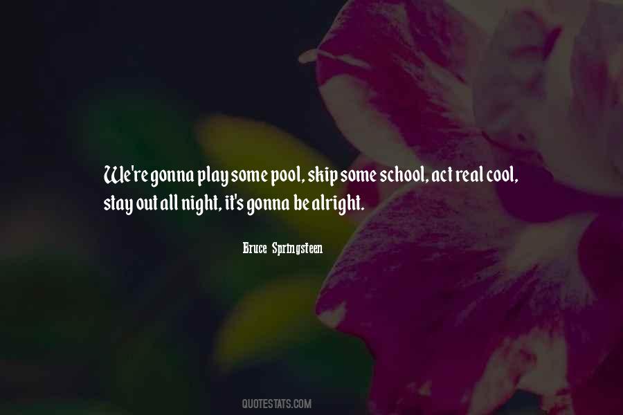 Quotes About School's Out #244450