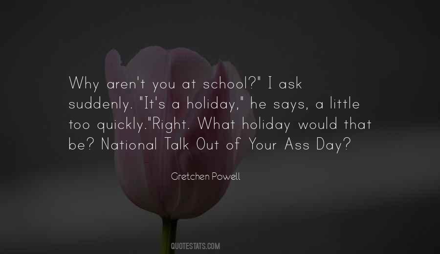 Quotes About School's Out #458900