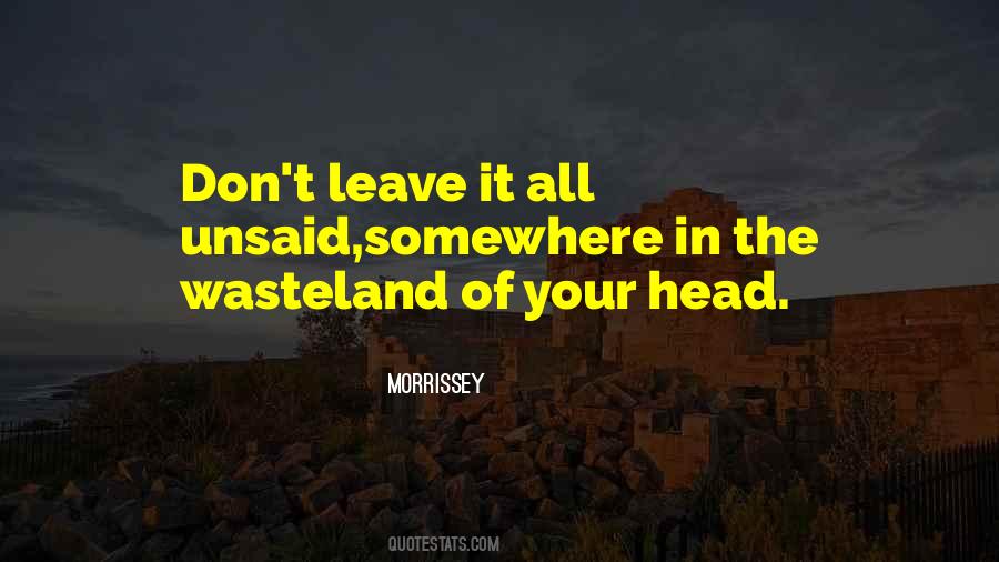 Quotes About Wasteland #1049362