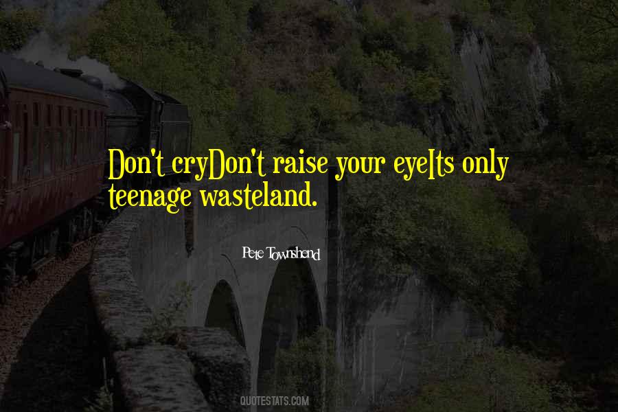 Quotes About Wasteland #1648416