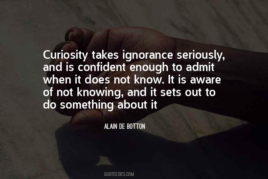Quotes About Curiosity And Knowledge #458545
