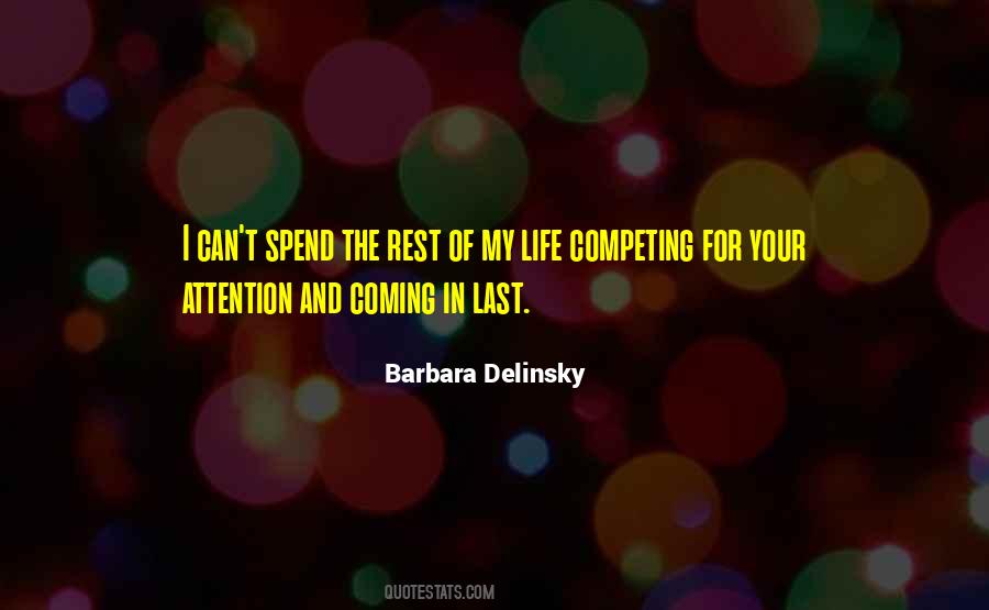 Quotes About Competing For Attention #1841031