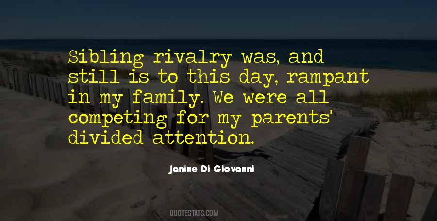 Quotes About Competing For Attention #1852127