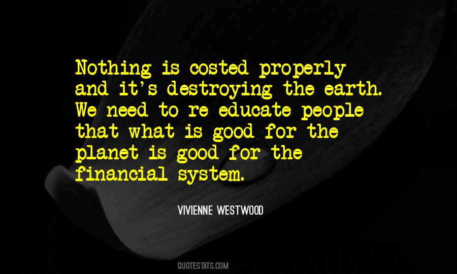 Quotes About Destroying Our Planet #1755215