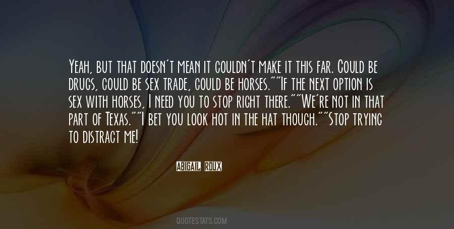 Quotes About Trying To Make Things Right #127583