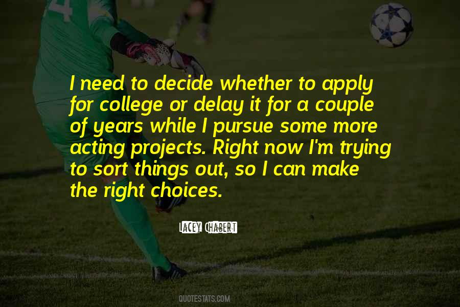 Quotes About Trying To Make Things Right #161214