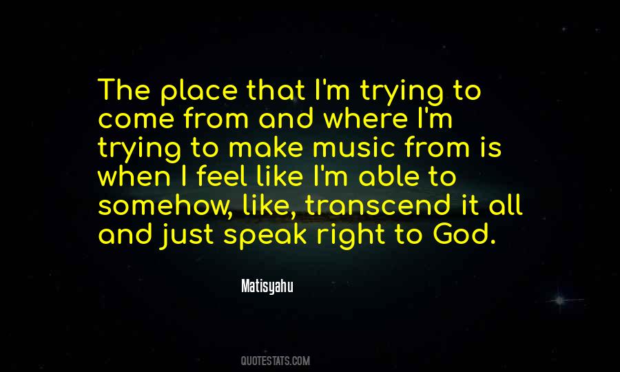 Quotes About Trying To Make Things Right #534196