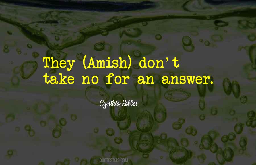 Quotes About Amish #1291881