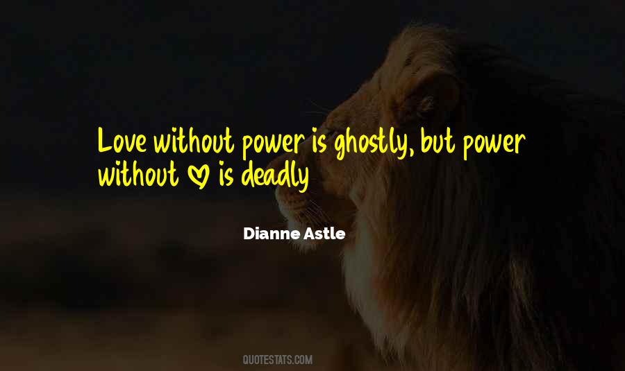 Quotes About Deadly Love #1500941