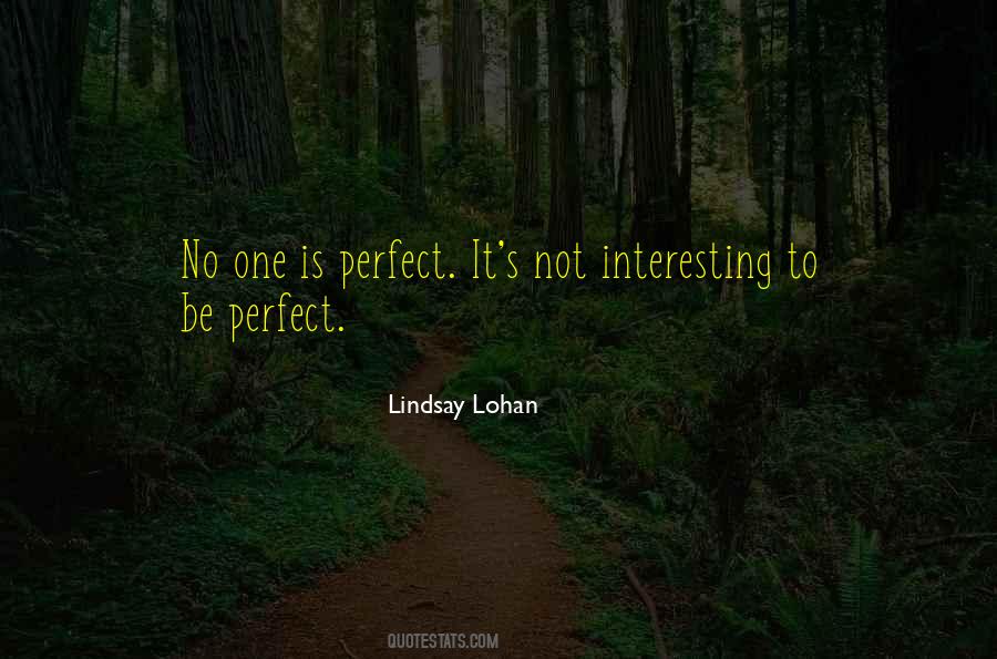 Quotes About No One's Perfect #1324500