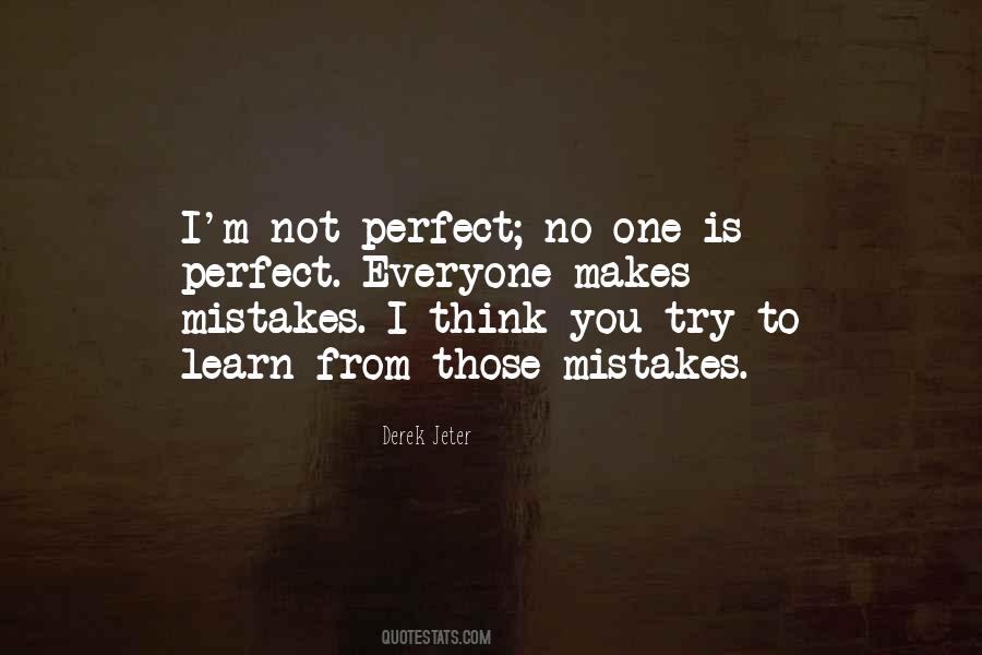 Quotes About No One's Perfect #219845