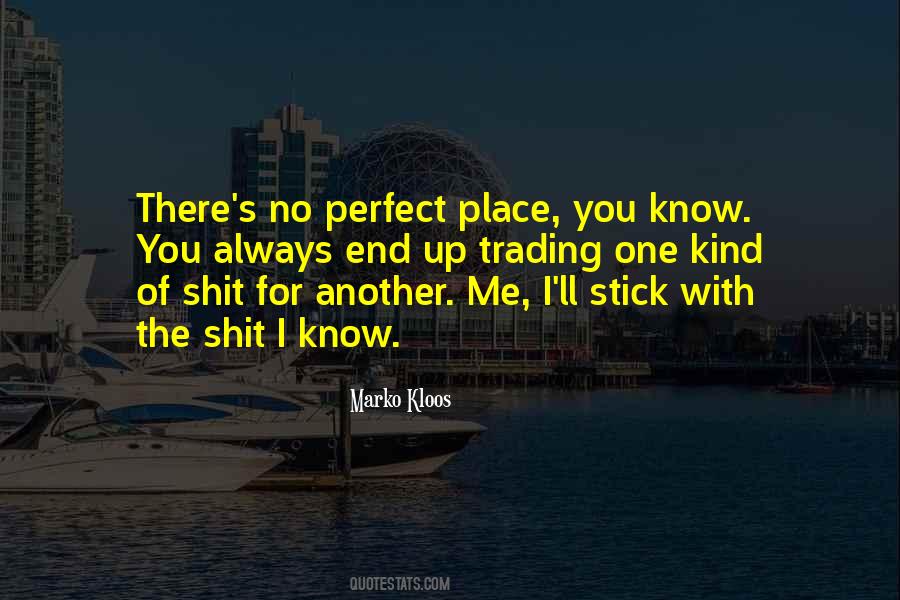 Quotes About No One's Perfect #721554