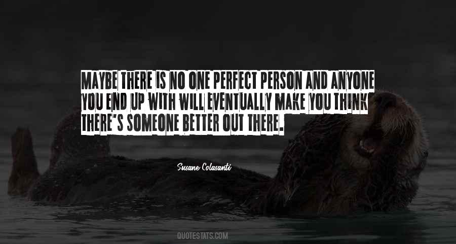 Quotes About No One's Perfect #730653