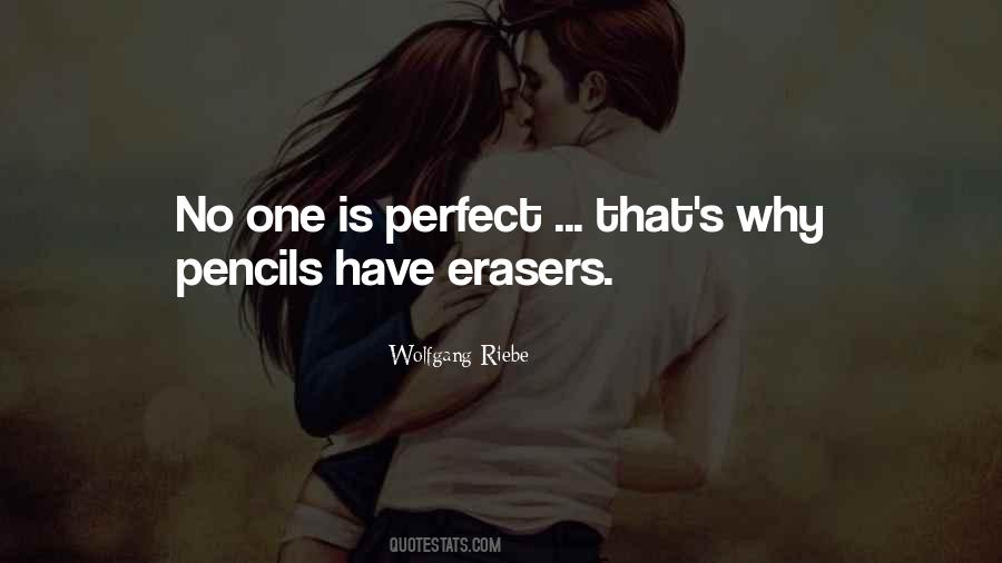 Quotes About No One's Perfect #980125