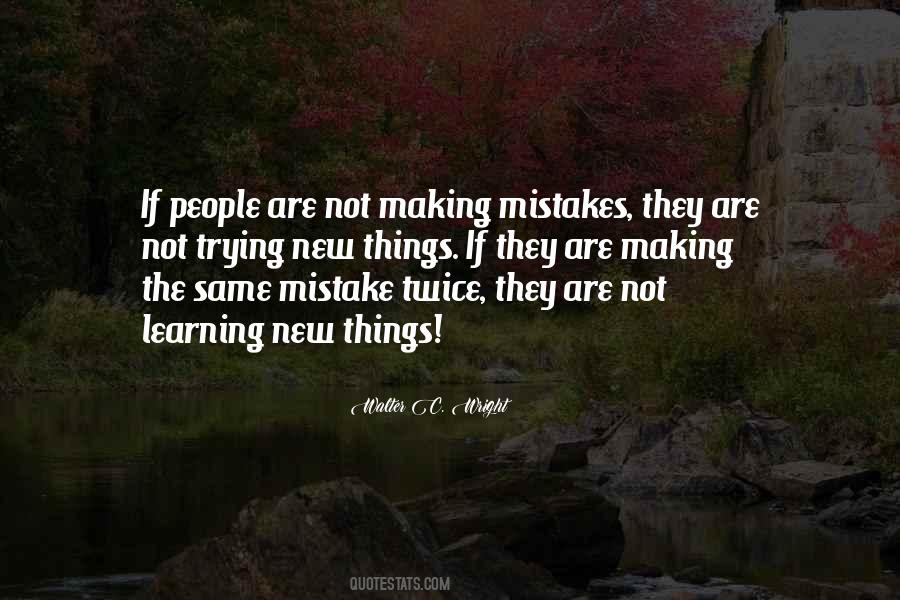 Quotes About Making The Same Mistake Twice #455302