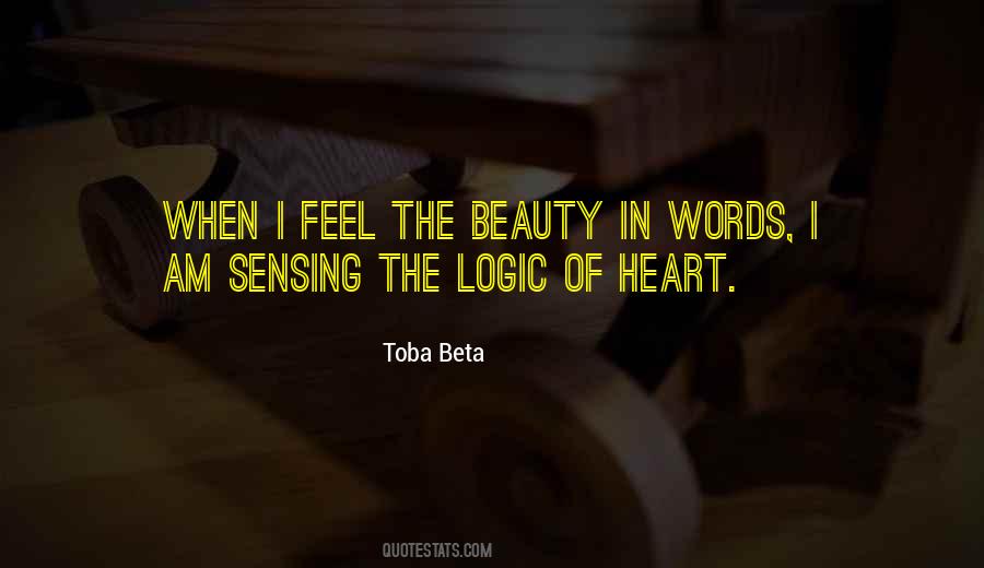 Logic Of Heart Quotes #618837