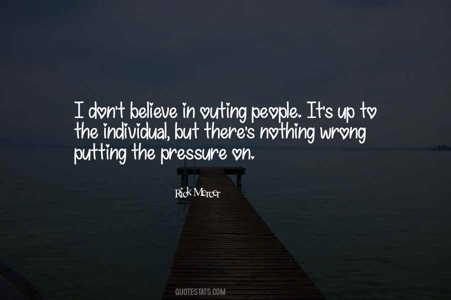 Quotes About Putting Too Much Pressure On Yourself #1106863