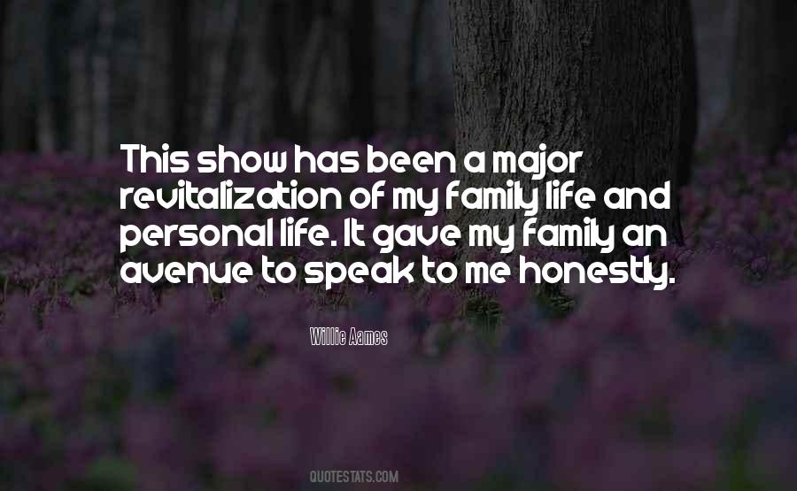 Quotes About My Family Life #1029146