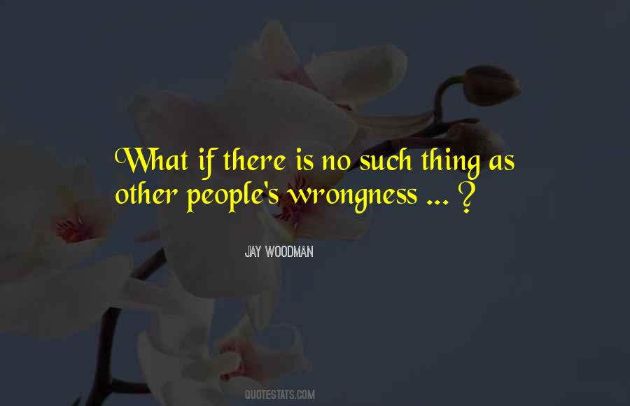 Quotes About Wrong Judgement #1084422