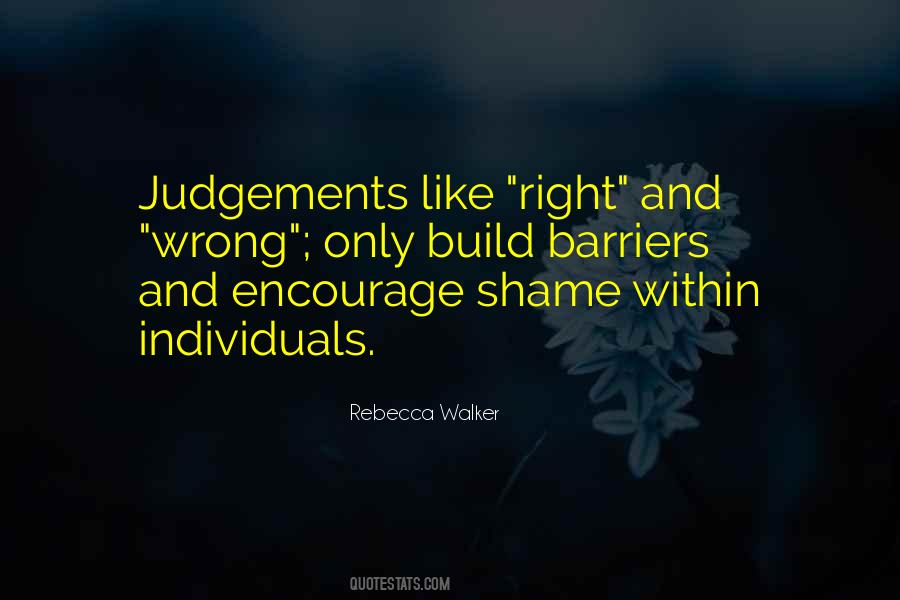 Quotes About Wrong Judgement #1419312