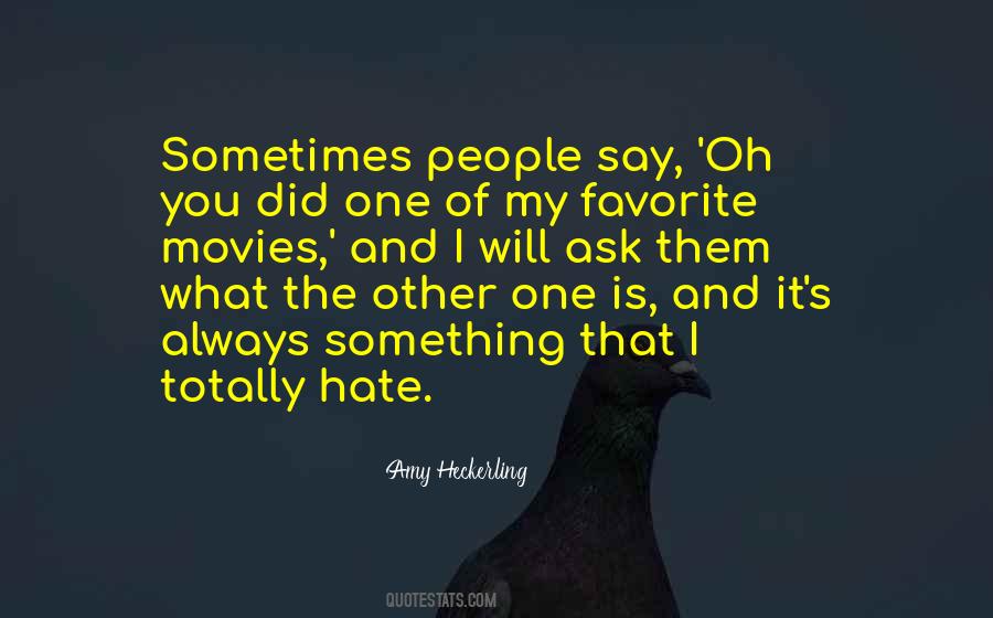 Quotes About Favorite Movies #1239638