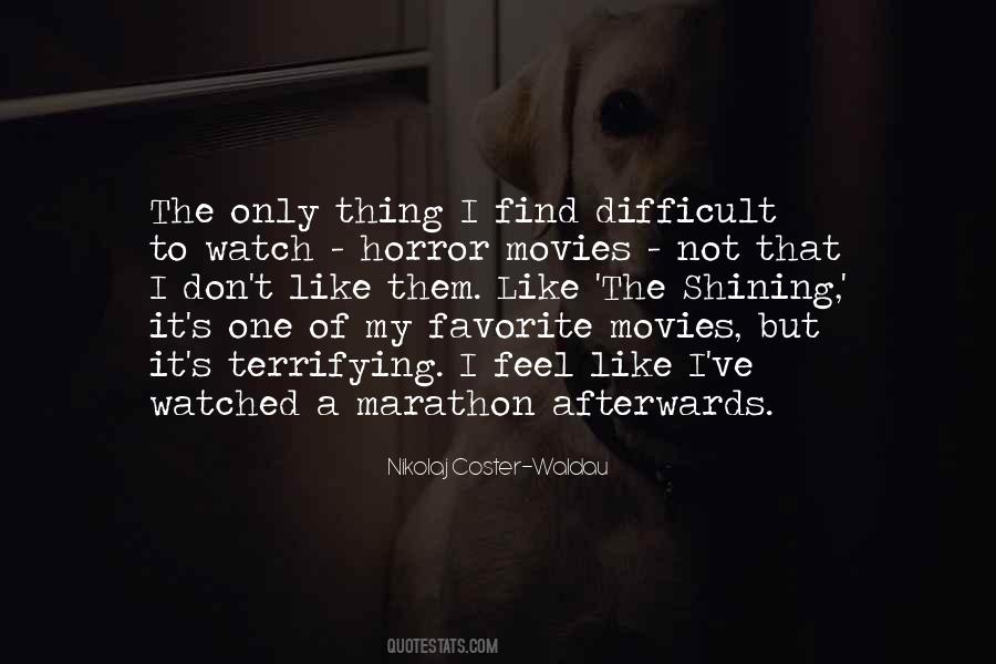 Quotes About Favorite Movies #1778263