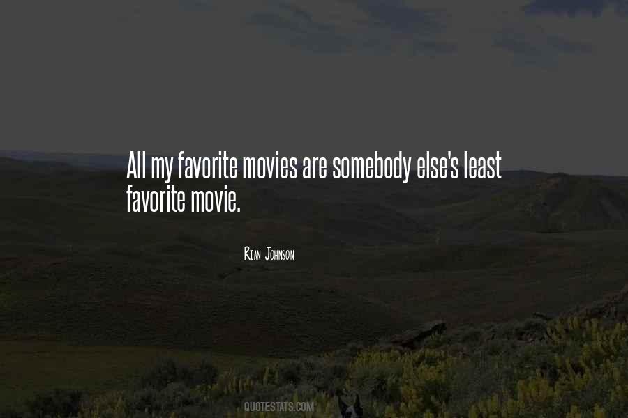 Quotes About Favorite Movies #784121