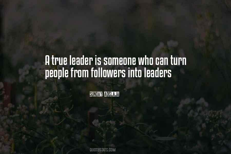 Leader Is Quotes #1003589