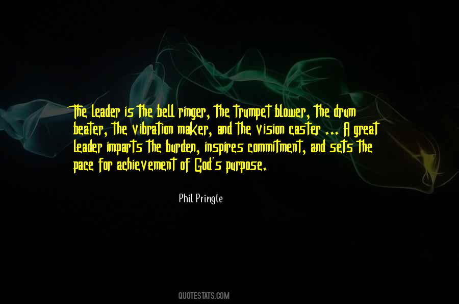 Leader Is Quotes #1328458