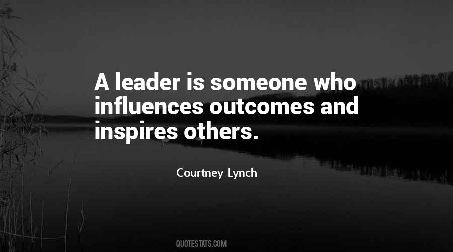 Leader Is Quotes #1697389