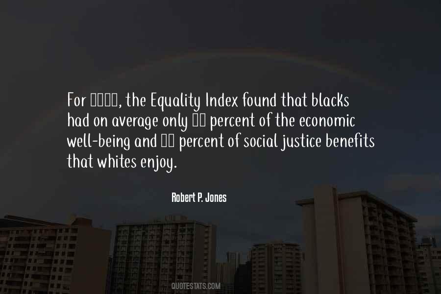 Quotes About Equality And Justice #388138